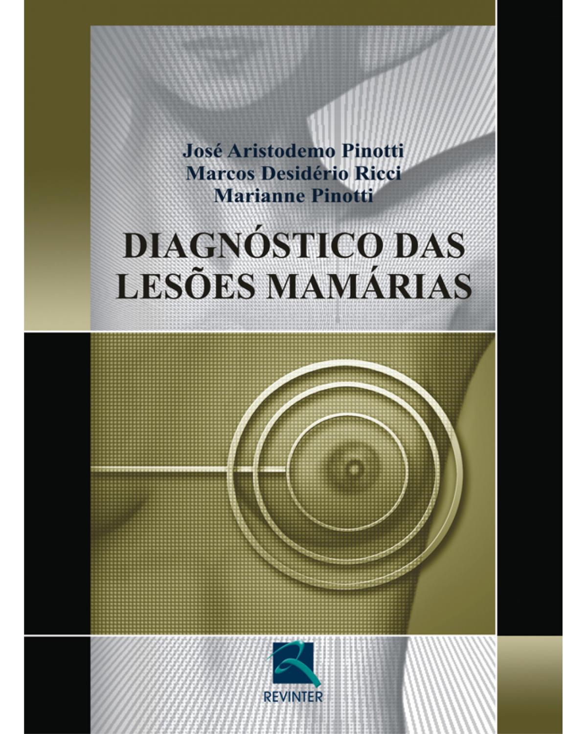 Diagnóstico das lesões mamárias - 1ª Edição | 2006
