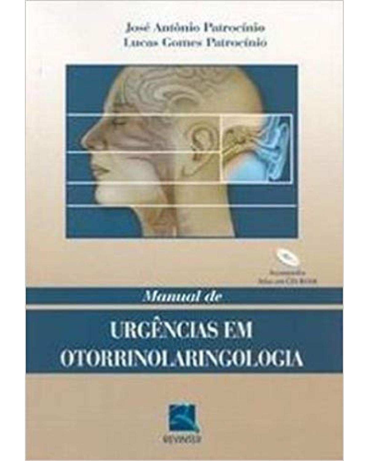 Manual de urgências em otorrinolaringologia - 1ª Edição | 2005
