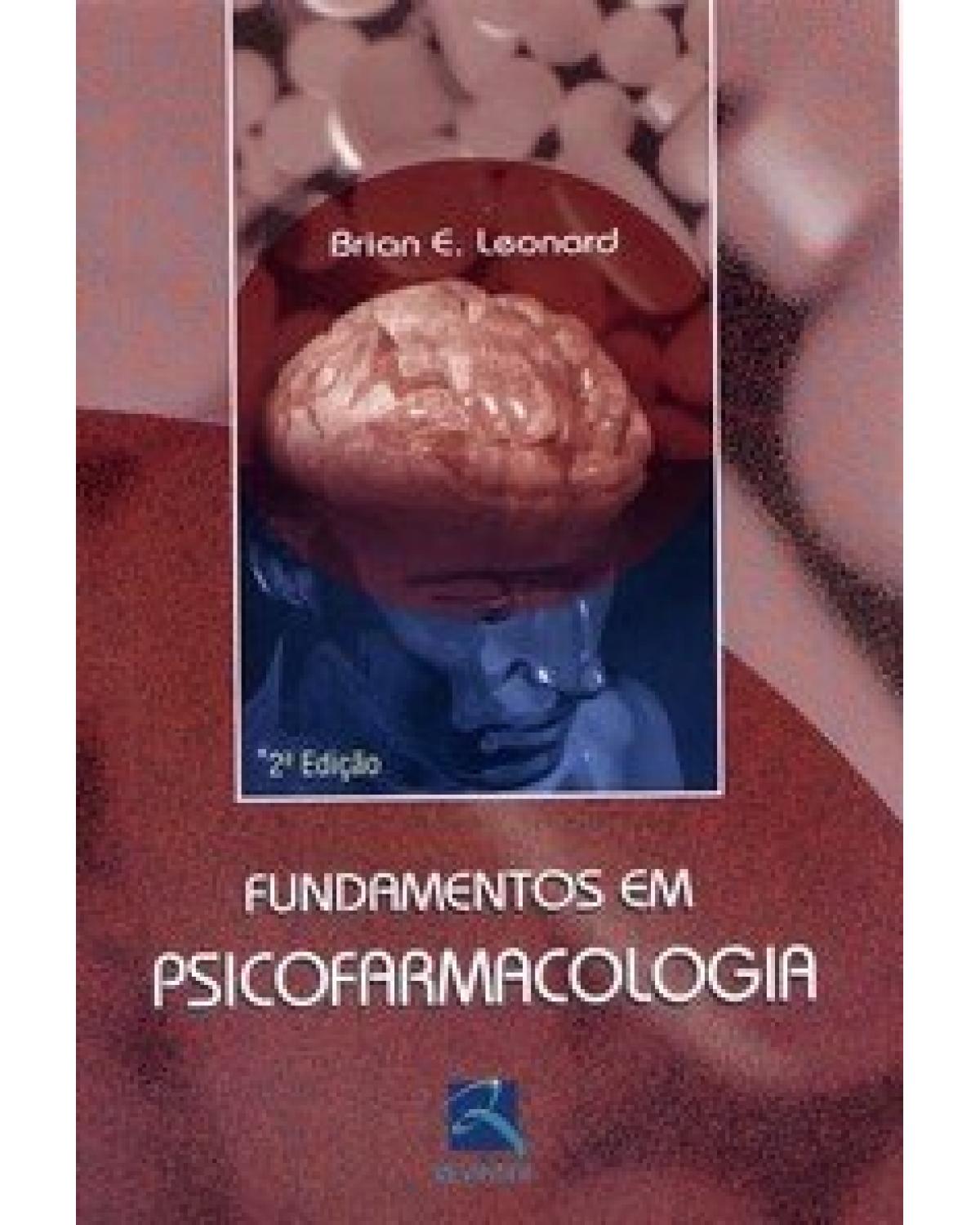 Fundamentos em psicofarmacologia - 2ª Edição | 2006