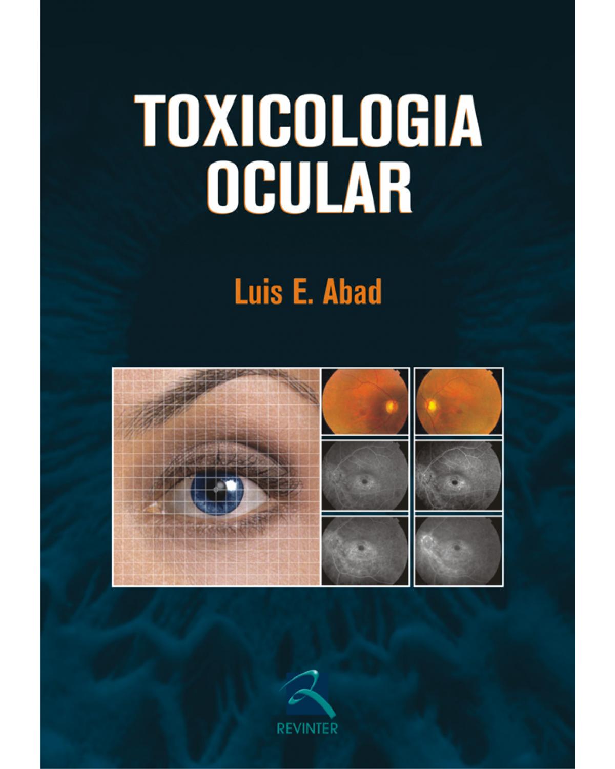 Toxicologia ocular - 1ª Edição | 2006