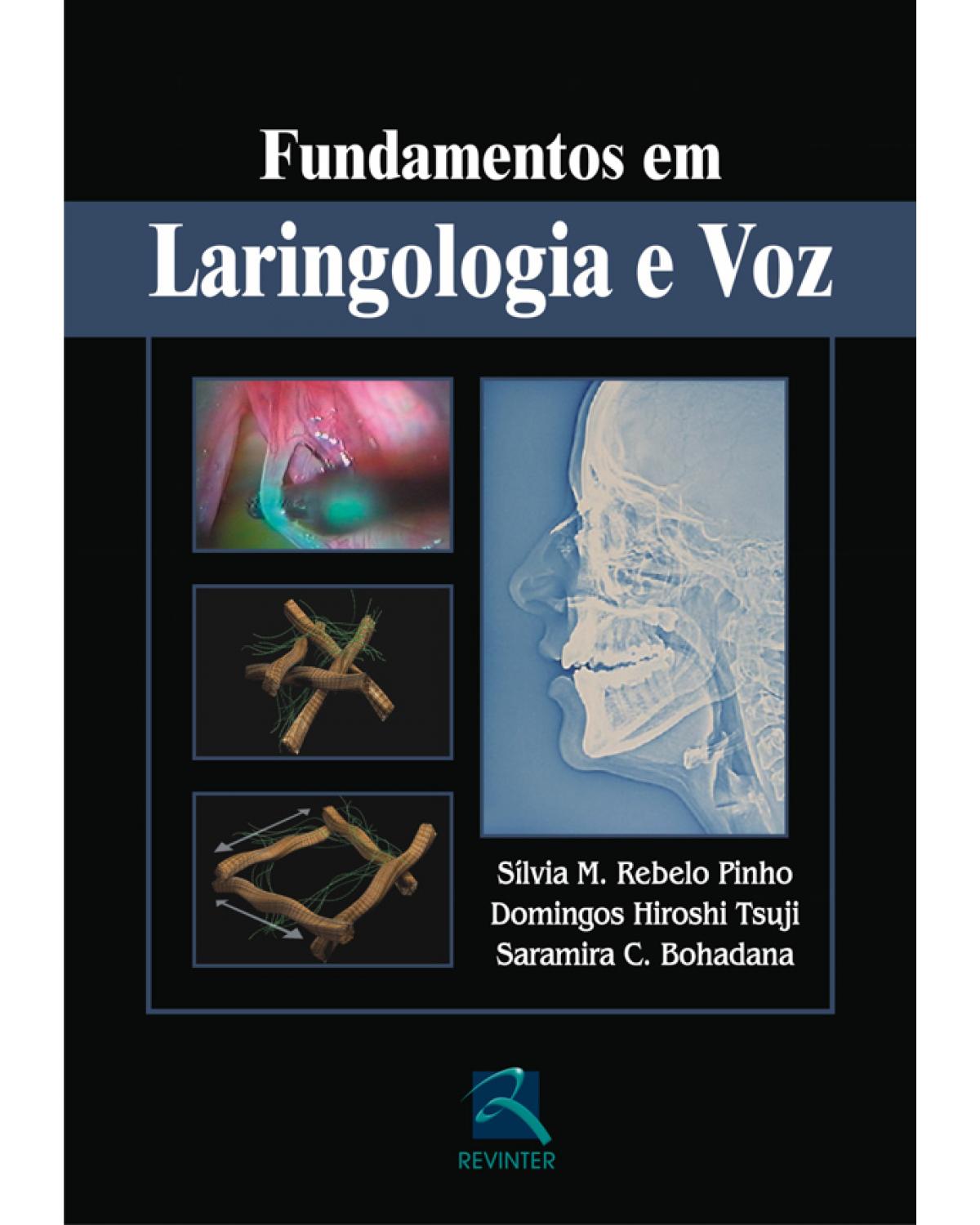 Fundamentos em laringologia e voz - 1ª Edição | 2006