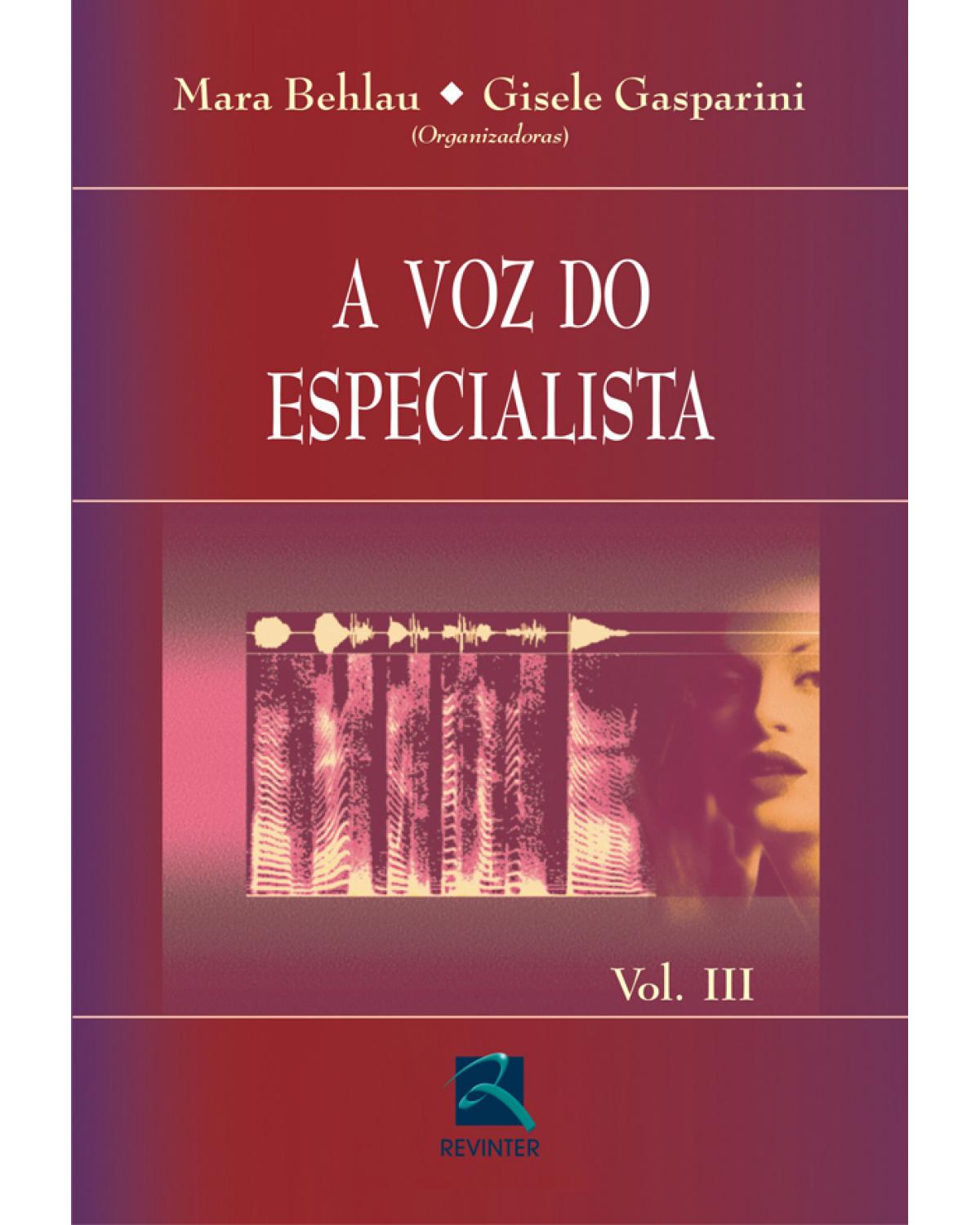 A voz do especialista - Volume 3 - 1ª Edição | 2006