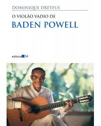 O violão vadio de Baden Powell - 1ª Edição | 1999