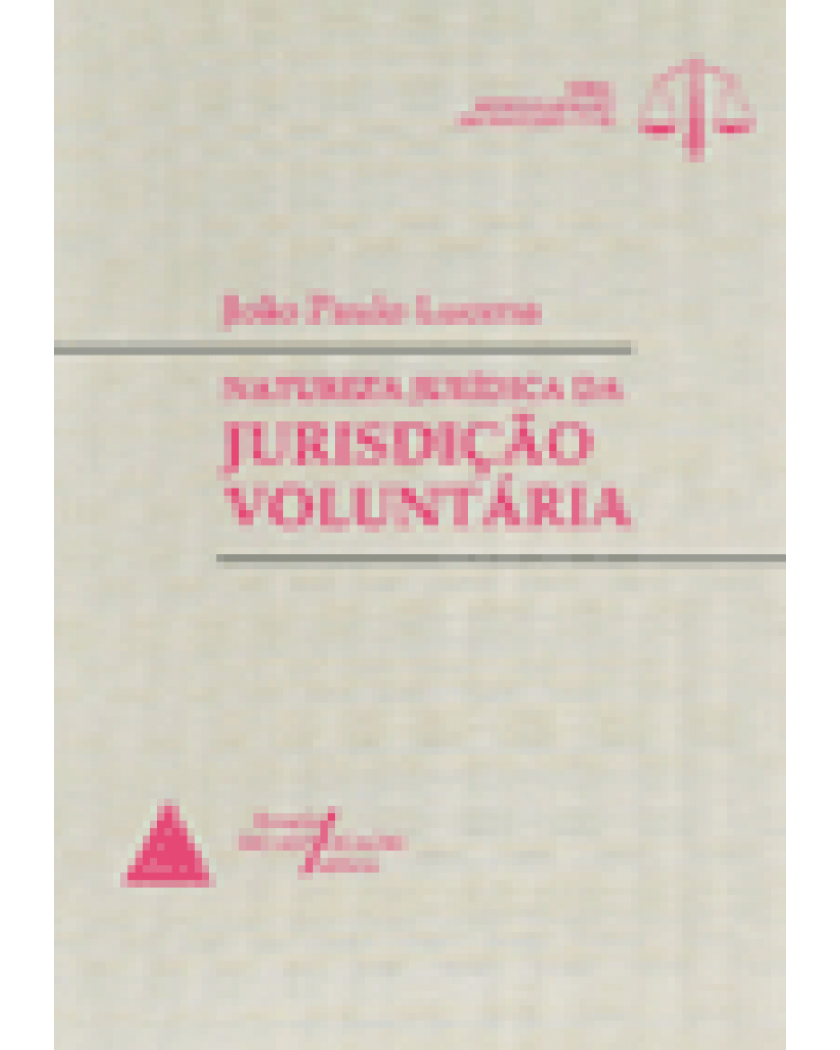 Natureza jurídica da jurisdição voluntária - 1ª Edição | 1996