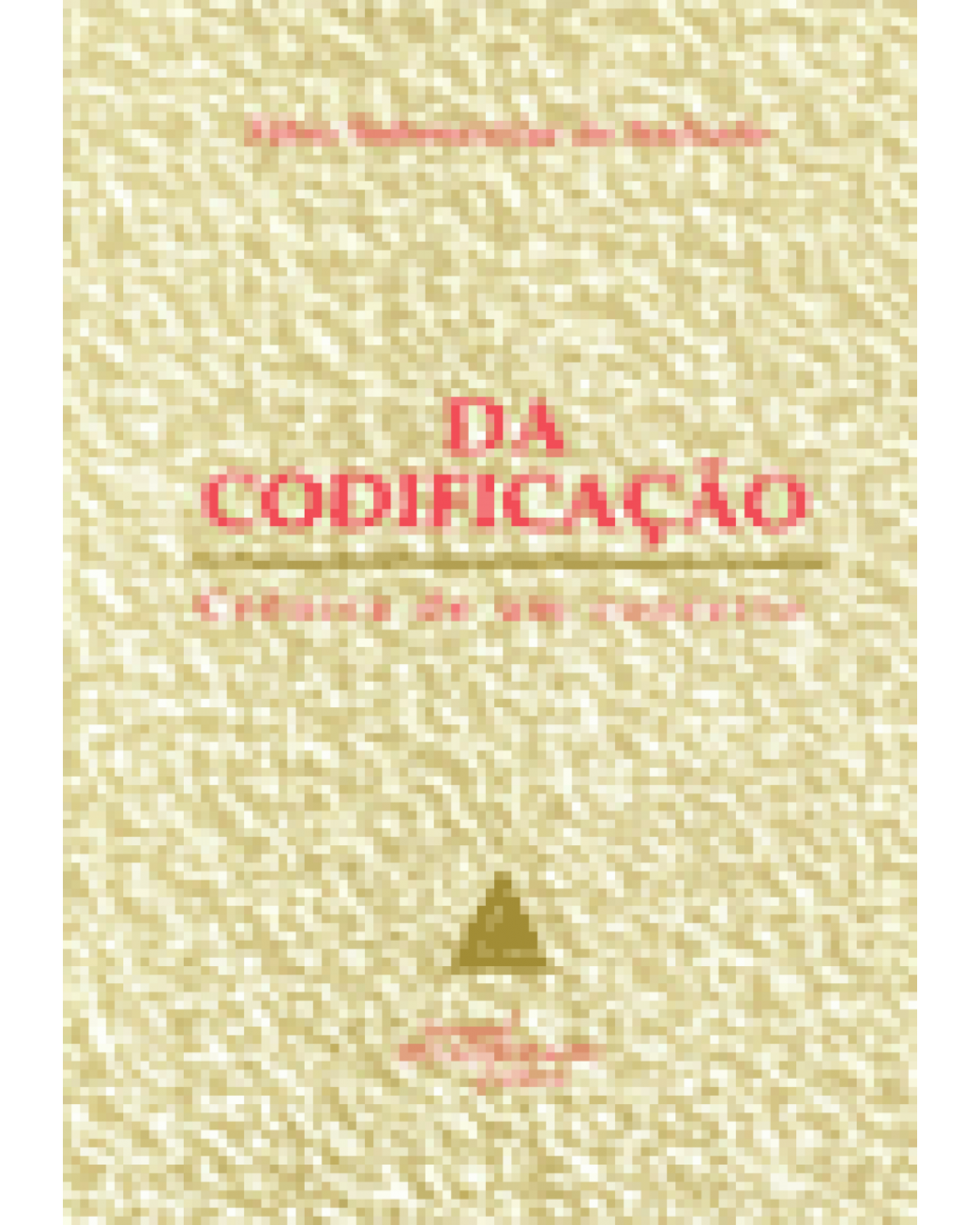 Da codificação: Crônica de um conceito - 1ª Edição | 1997