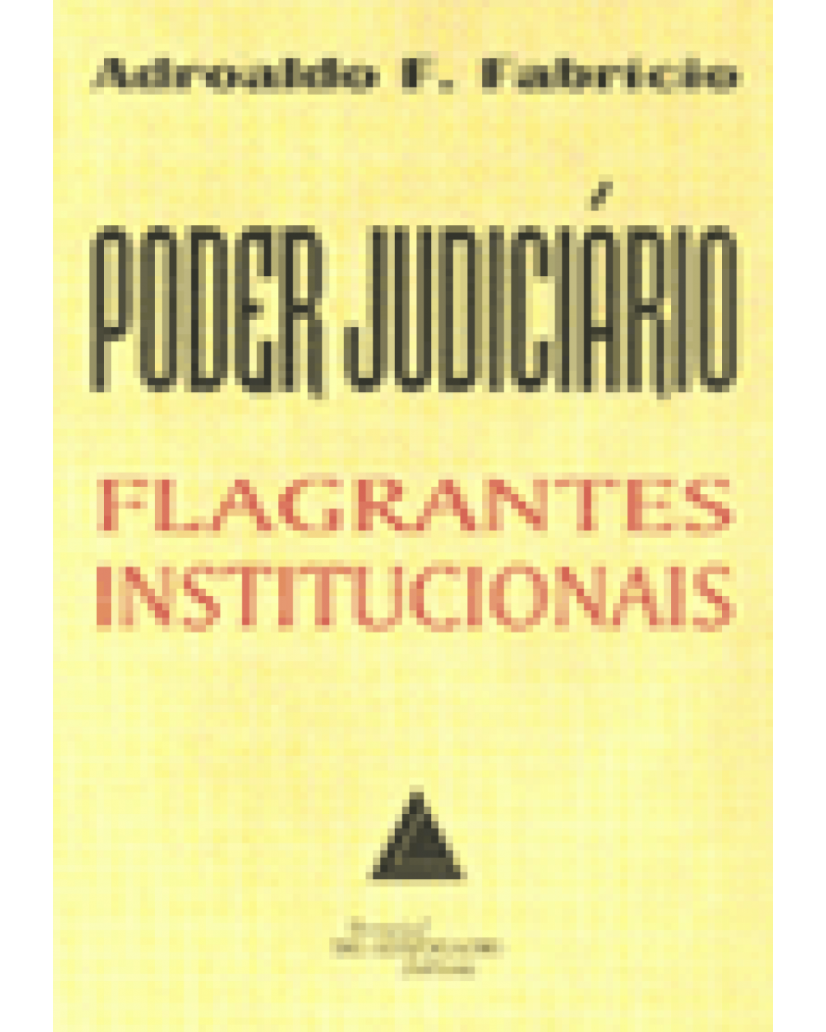 Poder judiciário: Flagrantes institucionais - 1ª Edição | 1997