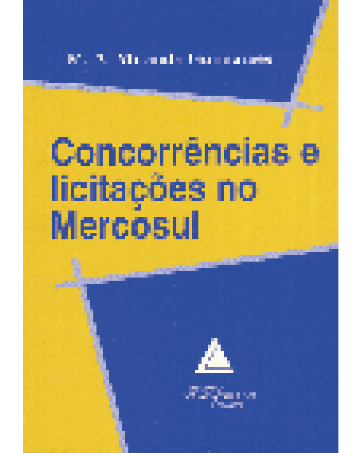 Concorrências e licitações no Mercosul - 1ª Edição | 1997