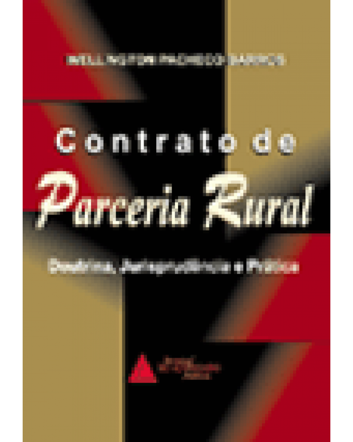 Contrato de parceria rural: Doutrina, jurisprudência e prática - 1ª Edição | 1999