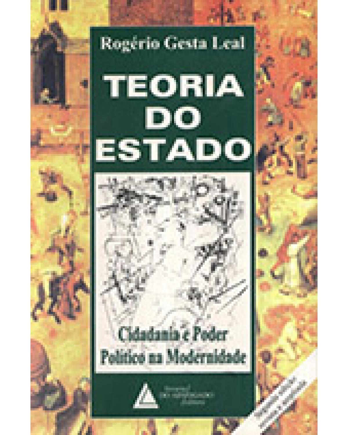 Teoria do Estado: Cidadania e poder político na modernidade - 2ª Edição | 2001