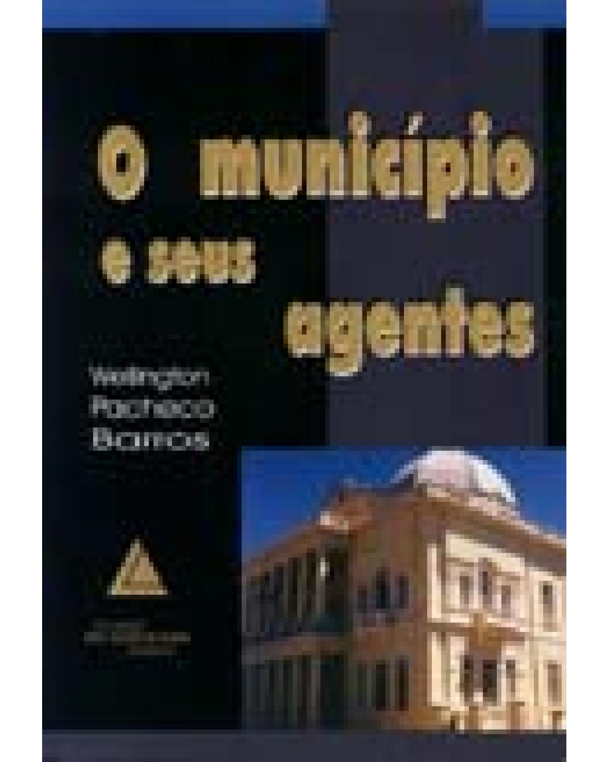 O município e seus agentes - 1ª Edição | 2002