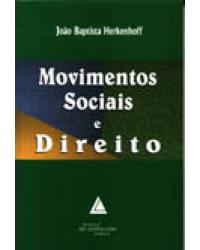 Movimentos sociais e direito - 1ª Edição | 2003