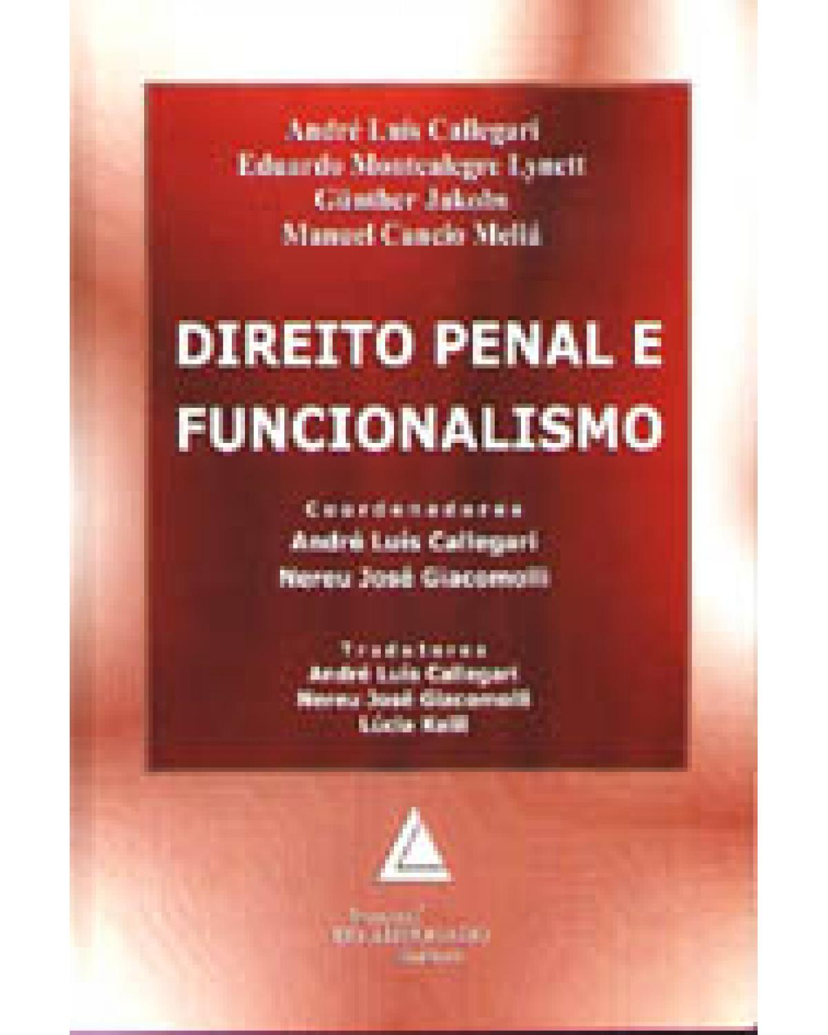 Direito penal e funcionalismo - 1ª Edição | 2005