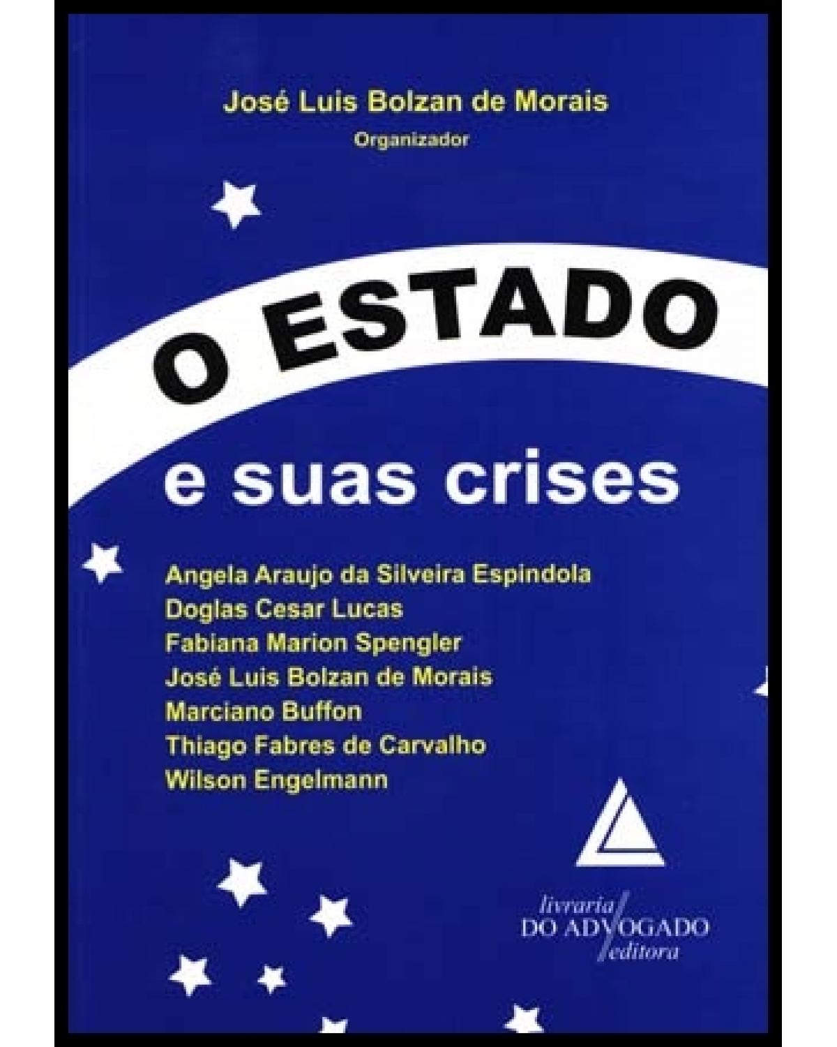 O Estado e suas crises - 1ª Edição | 2005