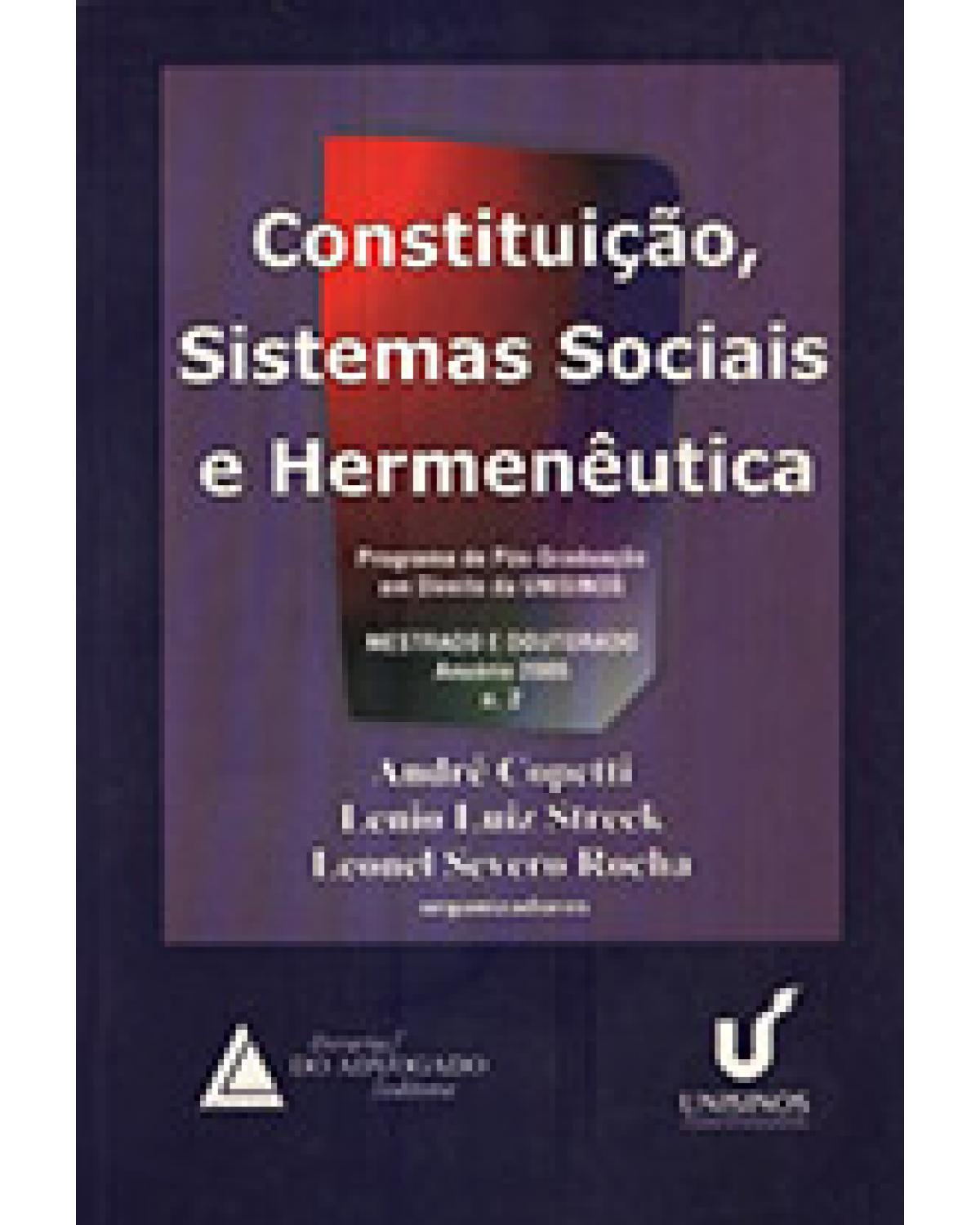Constituição, sistemas sociais e hermenêutica - Volume 2: Anuário 2005 - Mestrado e doutorado - 1ª Edição | 2006
