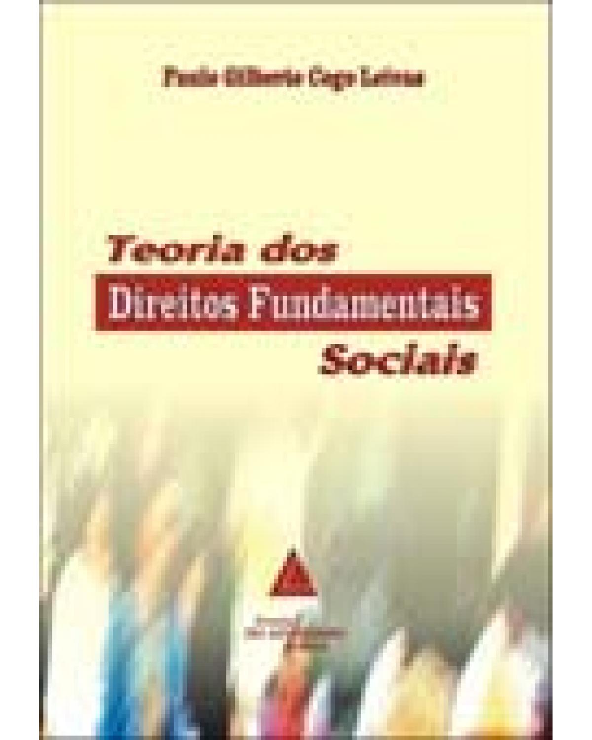 Teoria dos direitos fundamentais sociais - 1ª Edição | 2006