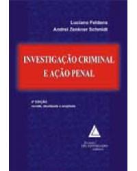 Investigação criminal e ação penal - 2ª Edição