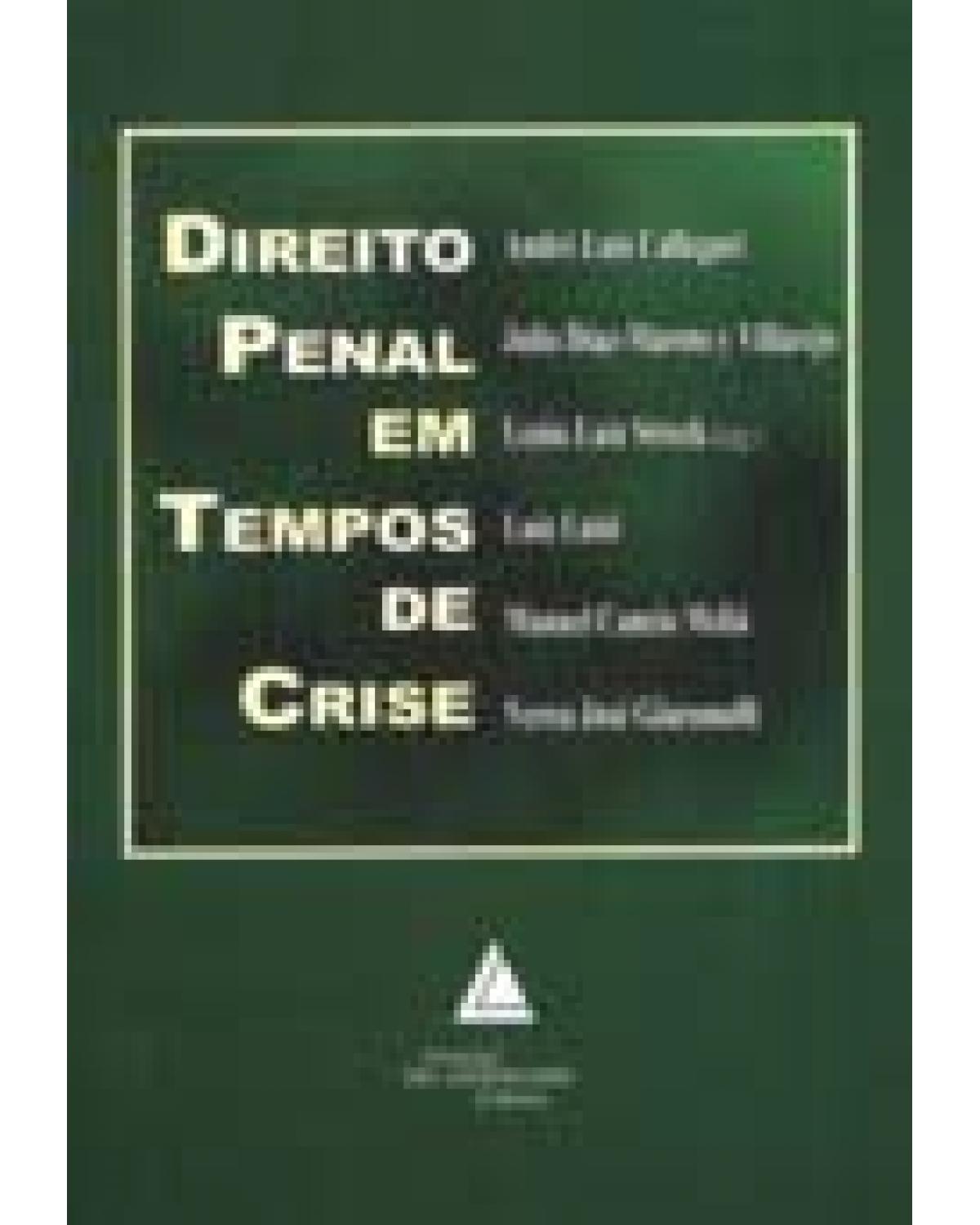 Direito penal em tempos de crise - 1ª Edição | 2007