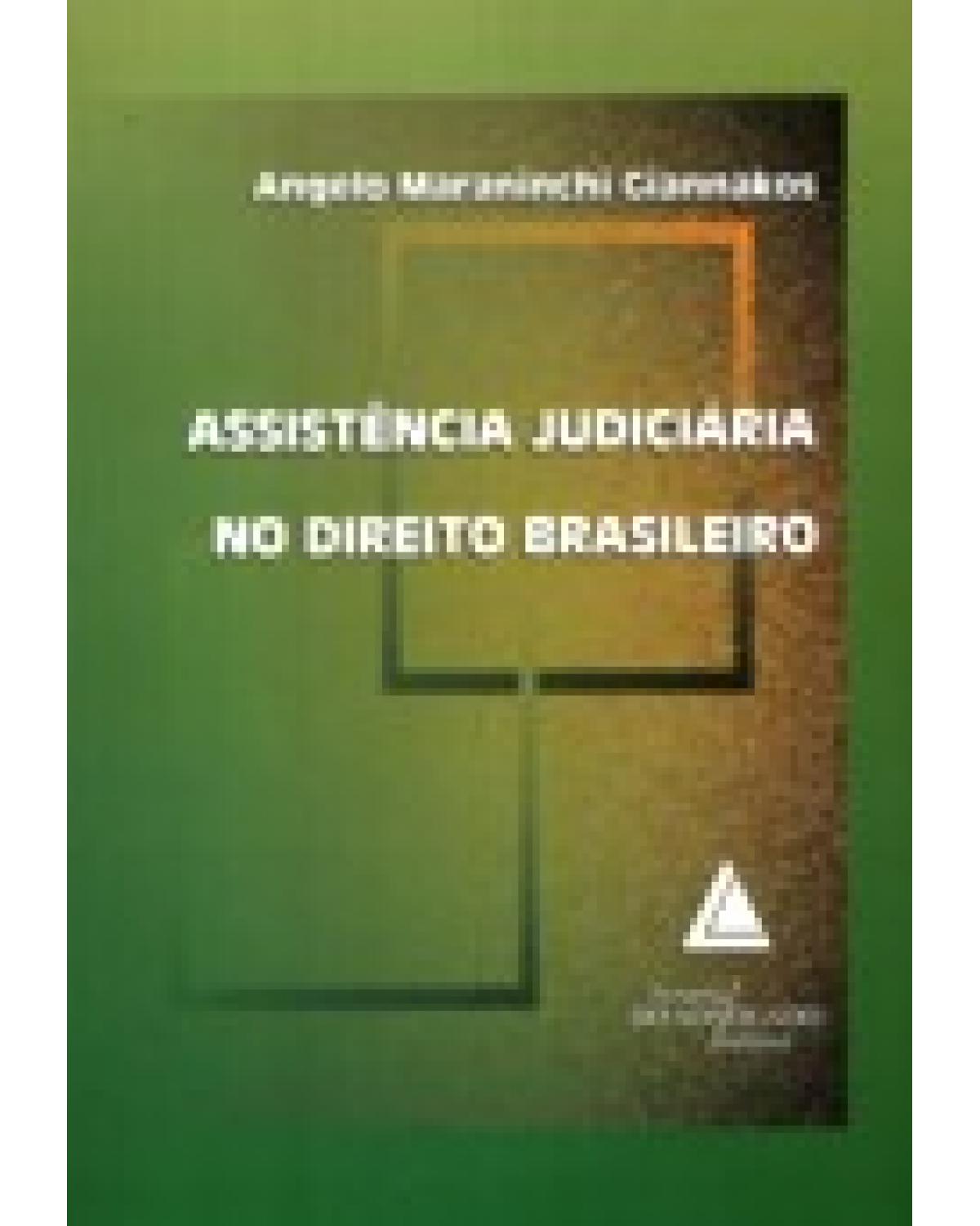 Assistência judiciária no direito brasileiro - 1ª Edição | 2008