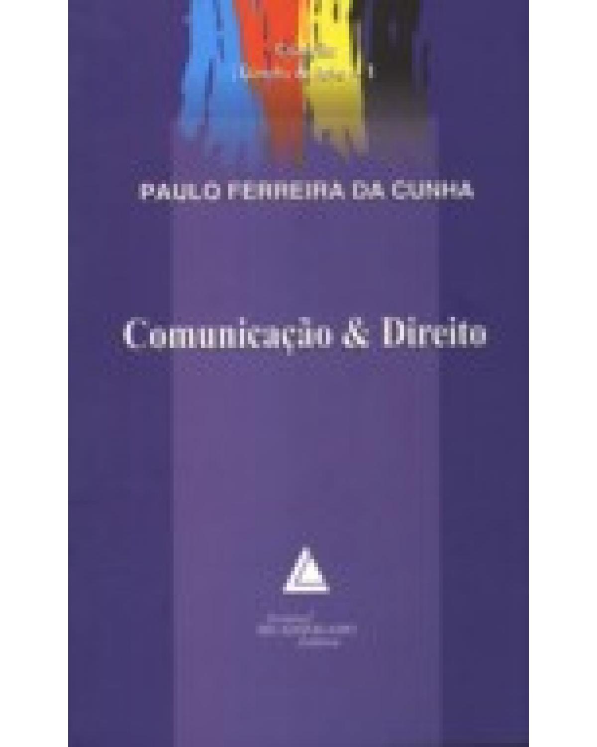 Comunicação e direito - Volume 1 - 1ª Edição | 2008