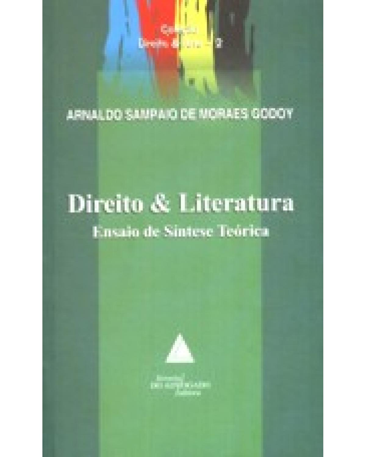 Direito e literatura - Volume 2: Ensaio de síntese teórica - 1ª Edição | 2008