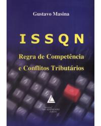 ISSQN - Regra de competência e conflitos tributários - 1ª Edição