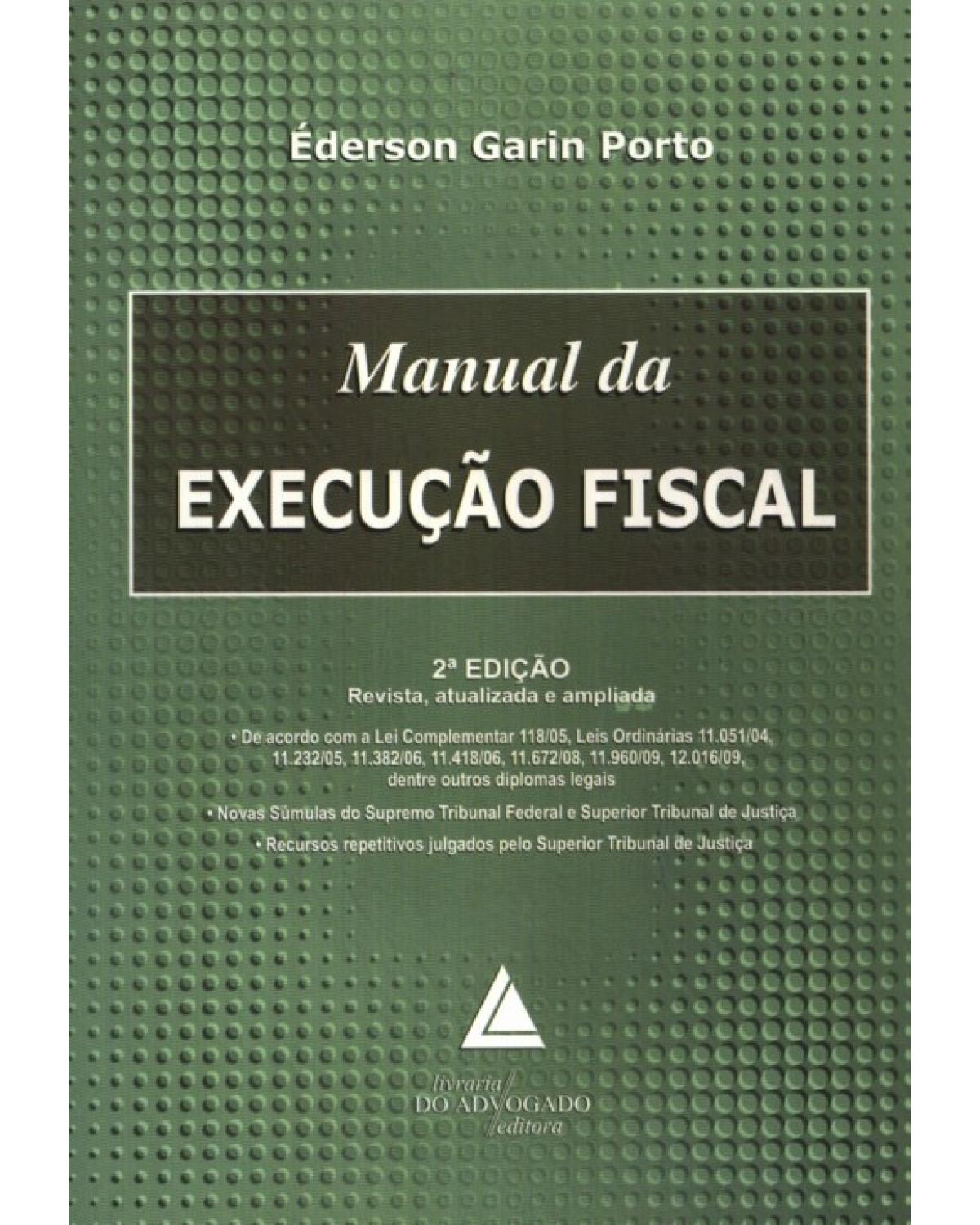 Manual da execução fiscal - 2ª Edição | 2010