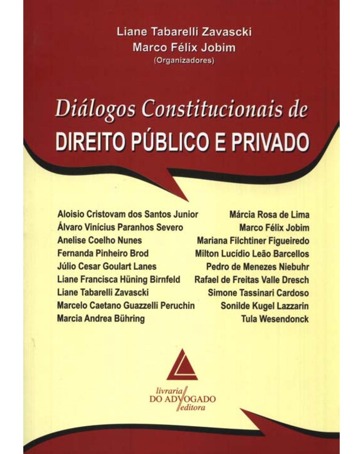 Diálogos constitucionais de direito público e privado - 1ª Edição