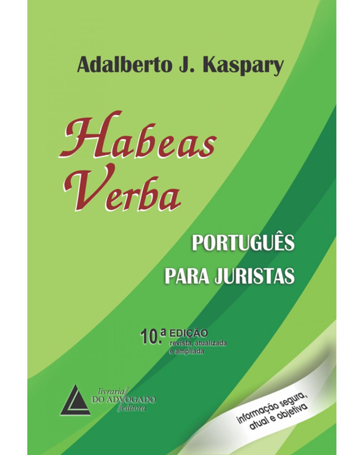 Habeas verba: Português para juristas - 10ª Edição | 2014