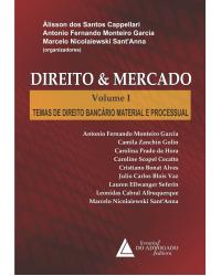 Direito e mercado: Temas de direito bancário material e processual - 1ª Edição