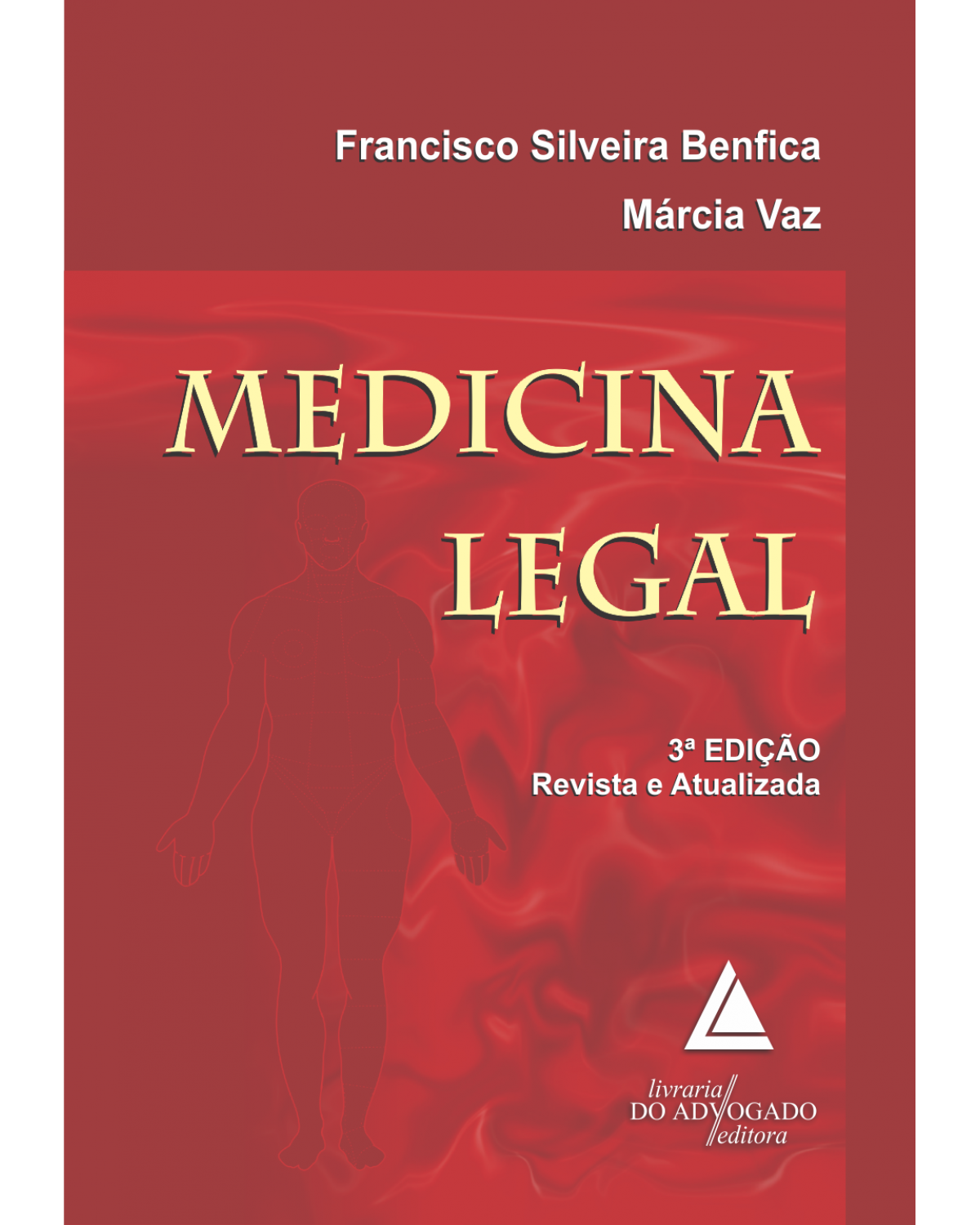 Medicina legal - 3ª Edição | 2015