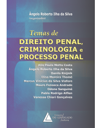 Temas de direito penal, criminologia e processo penal - 1ª Edição