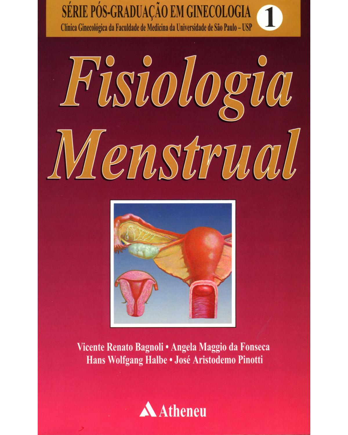Fisiologia menstrual - 1ª Edição | 2001