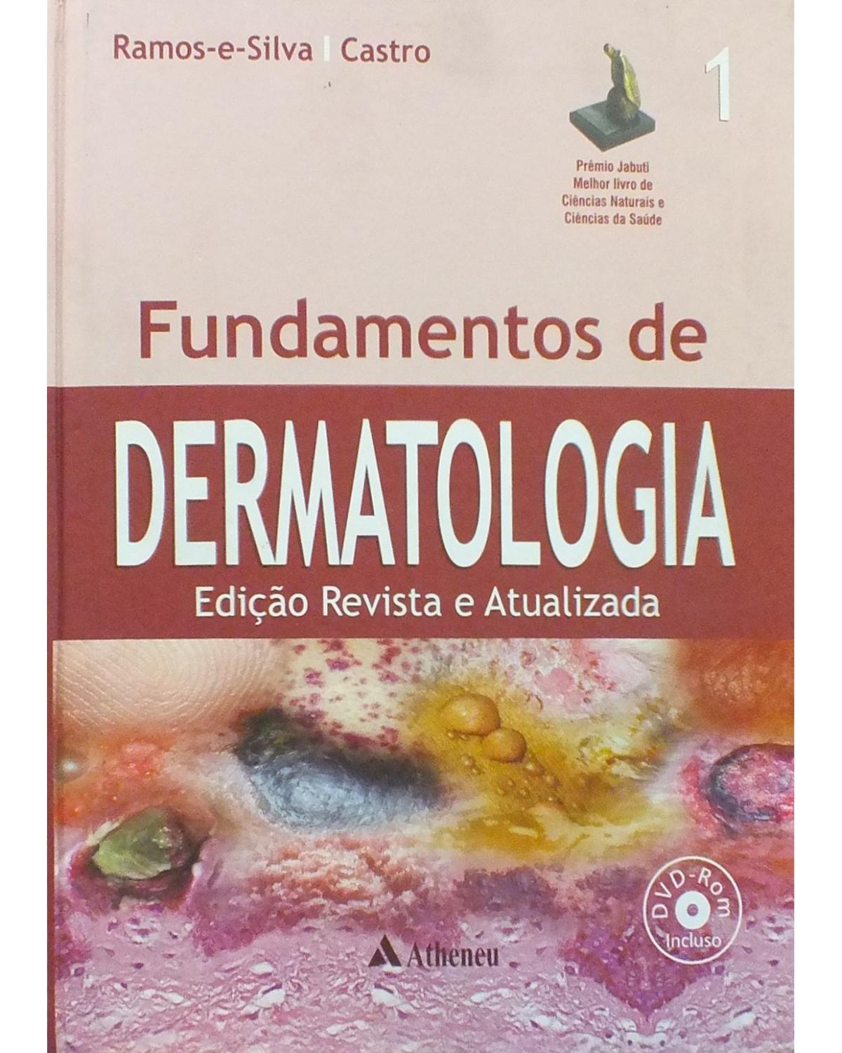 Fundamentos de dermatologia - 1ª Edição | 2008