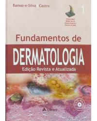 Fundamentos de dermatologia - 1ª Edição | 2008