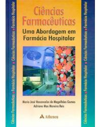 Ciências farmacêuticas - Uma abordagem em farmácia hospitalar - 1ª Edição | 2001