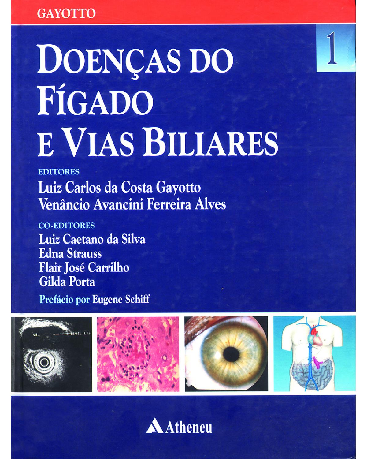 Doenças do fígado e vias biliares - Volume 1:  - 1ª Edição | 2001