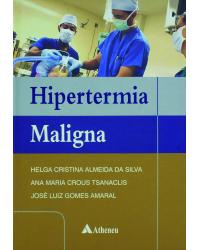 Hipertermia maligna - 1ª Edição | 2010