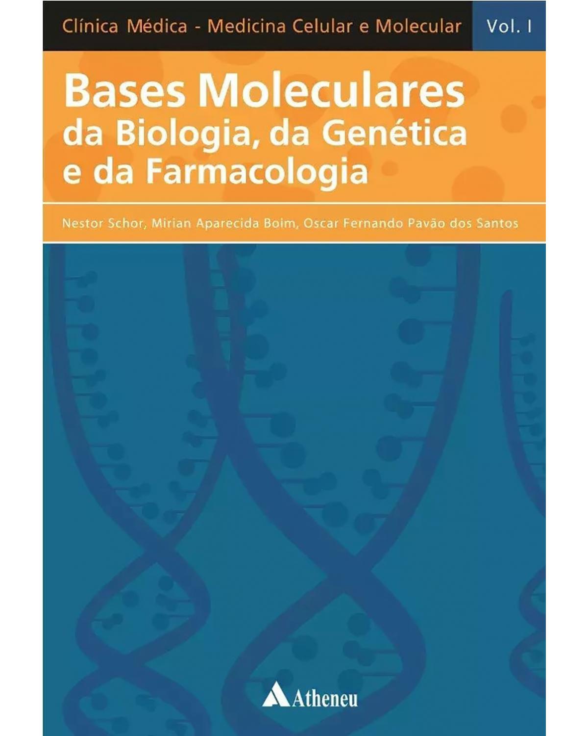 Bases moleculares da biologia, da genética e da farmacologia - 1ª Edição | 2003