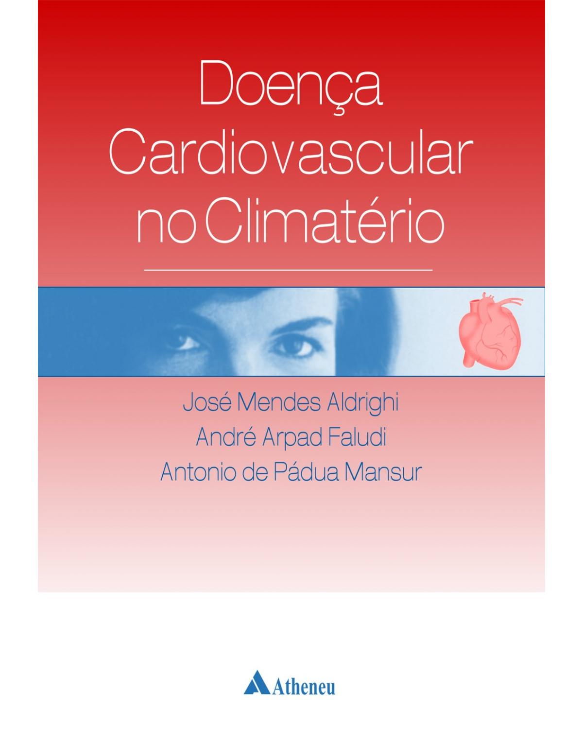 Doença cardiovascular no climatério - 1ª Edição | 2004