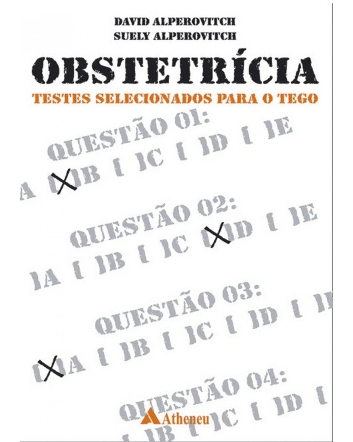 Obstetrícia - Testes selecionados para TEGO - 1ª Edição | 2005