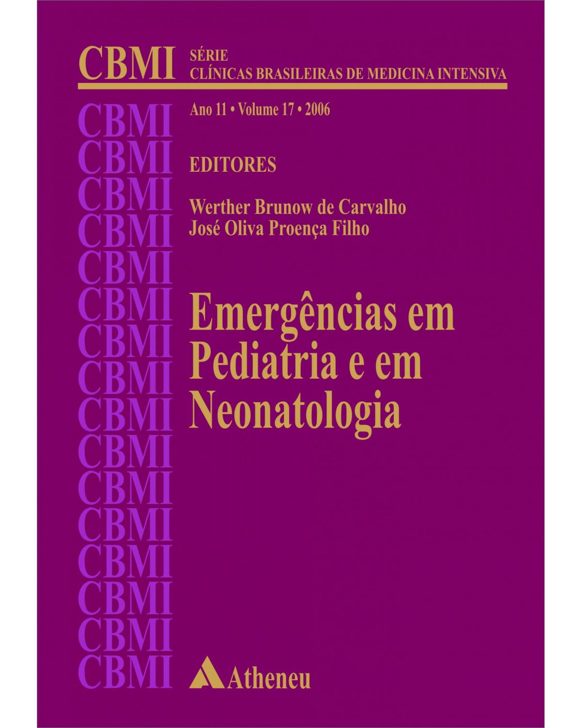 Emergências em pediatria e em neonatologia - 1ª Edição | 2006