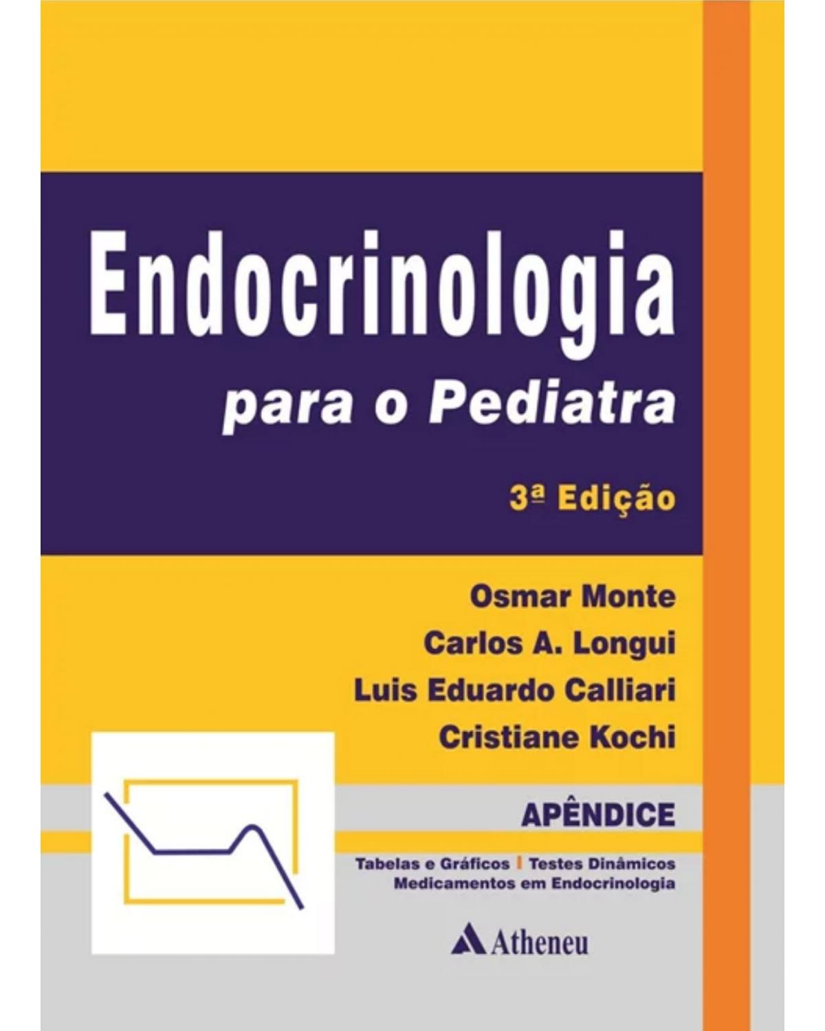 Endocrinologia para o pediatra - 3ª Edição | 2006