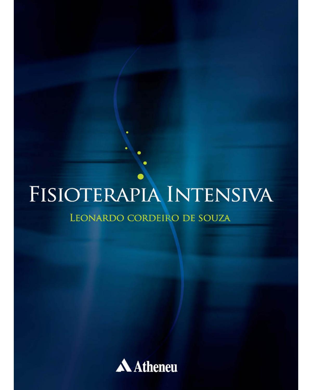 Fisioterapia intensiva - 1ª Edição | 2007