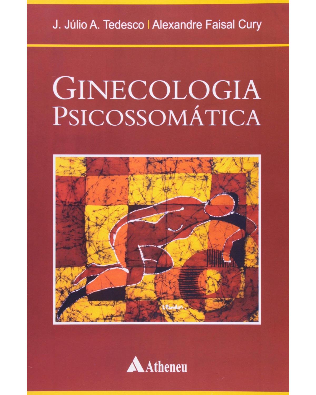 Ginecologia psicossomática - 1ª Edição | 2007