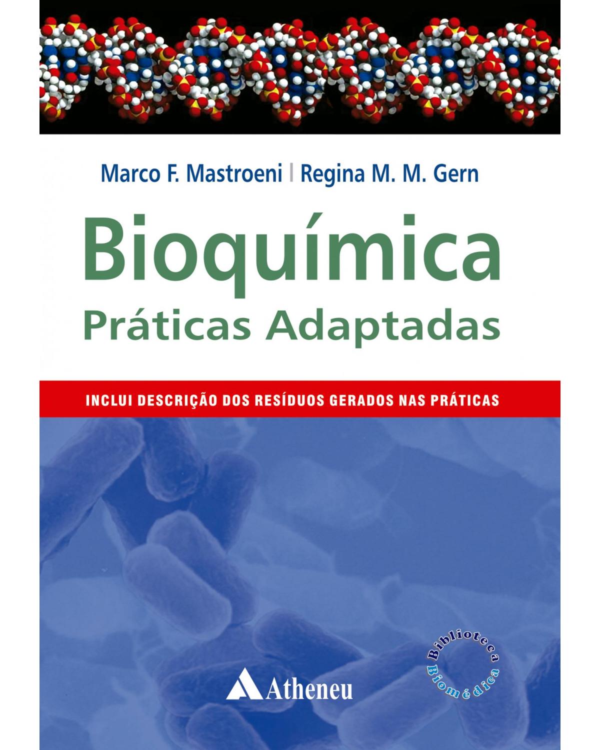 Bioquímica - práticas adaptadas - 1ª Edição | 2008