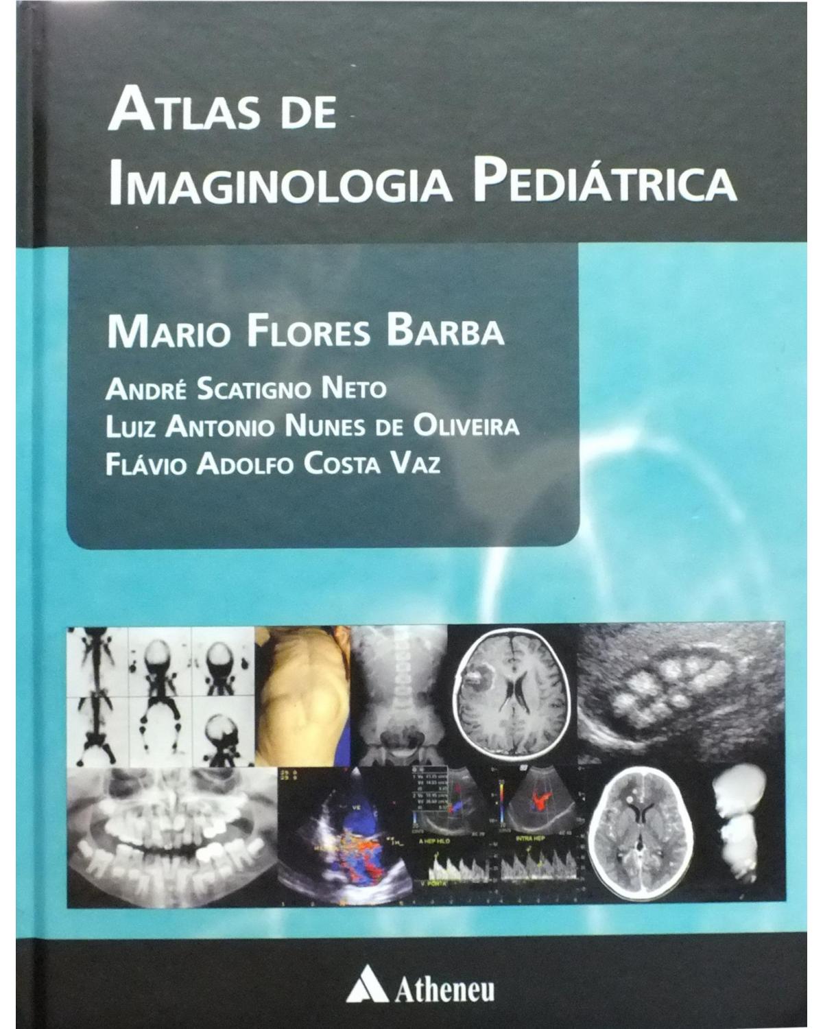 Atlas de imaginologia pediátrica - 1ª Edição | 2008