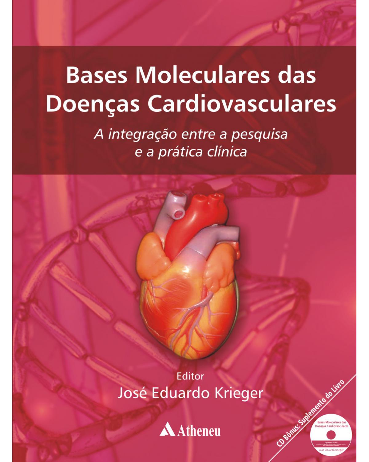 Bases moleculares das doenças cardiovasculares - 1ª Edição | 2008