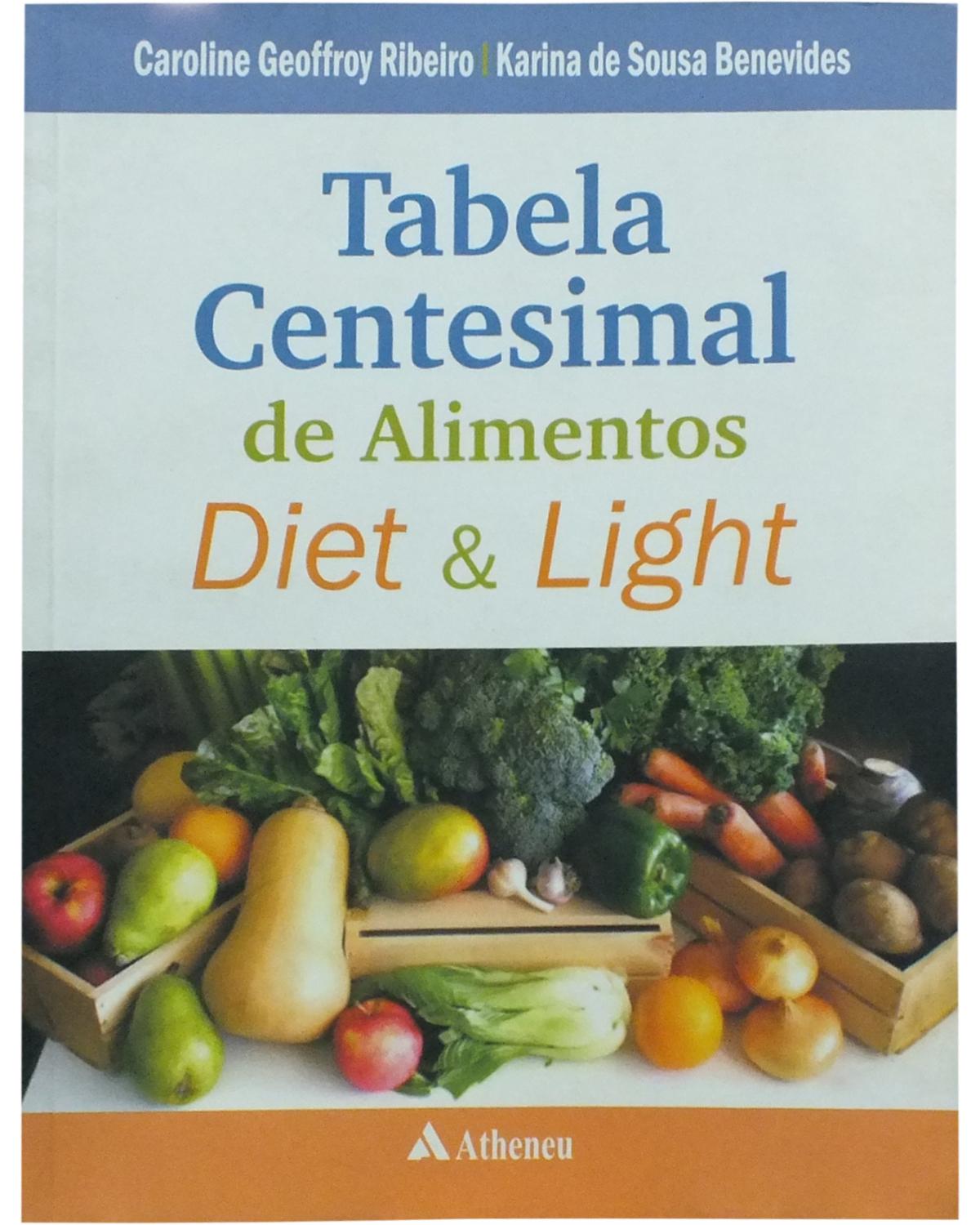 Tabela centesimal de alimentos diet e light - 1ª Edição | 2008
