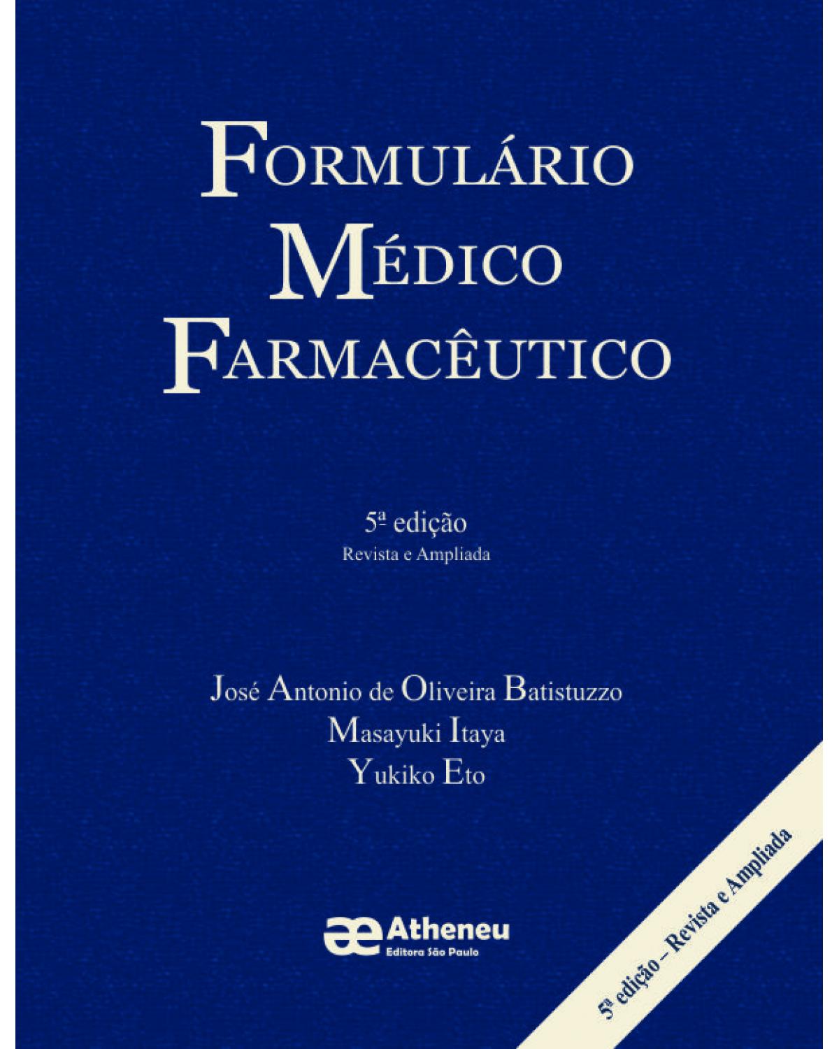 Formulário médico farmacêutico - 5ª Edição | 2015