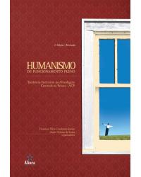 Humanismo de funcionamento pleno: Tendência formativa na Abordagem Centrada na Pessoa - ACP - 2ª Edição | 2018